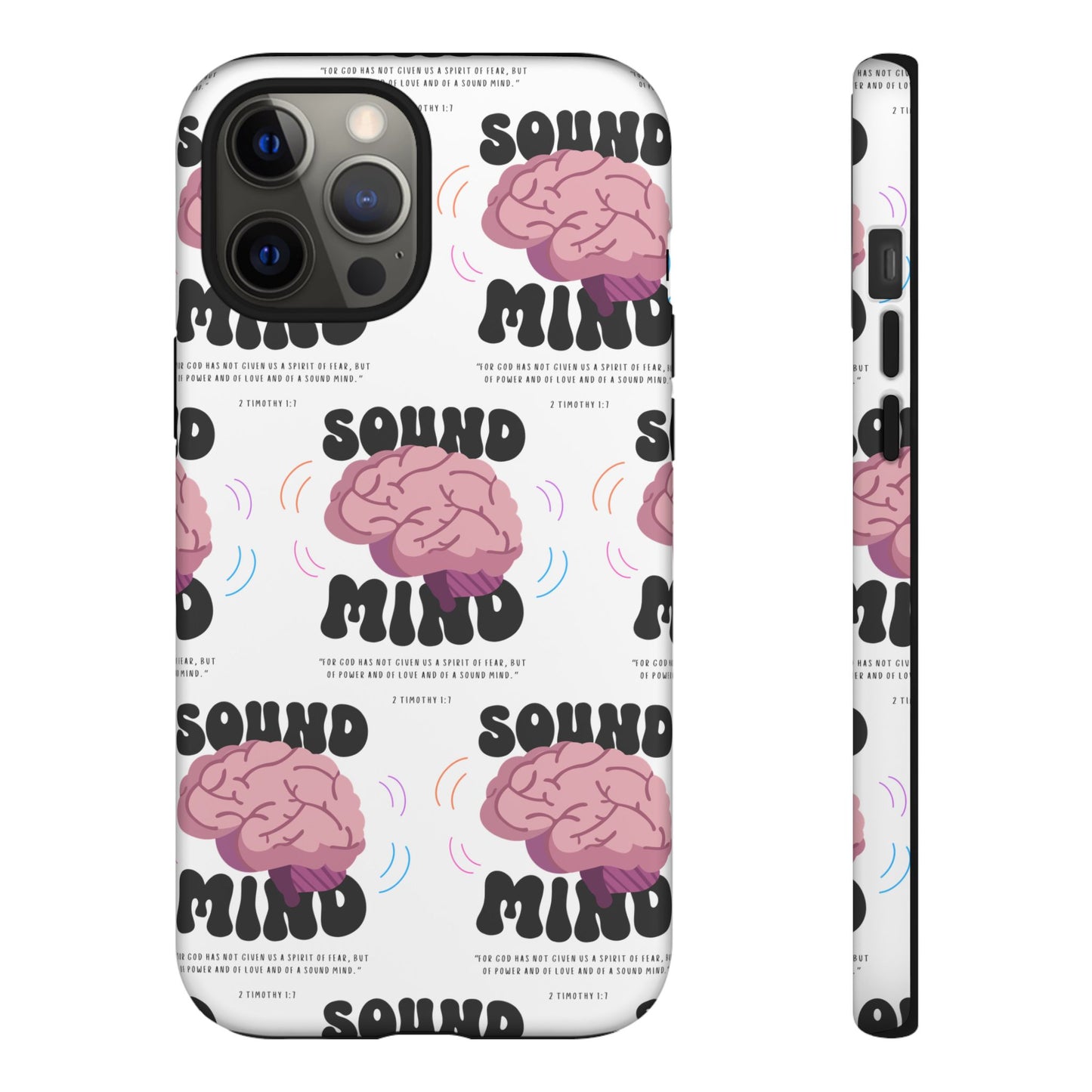 "Sound Mind" Phone Case