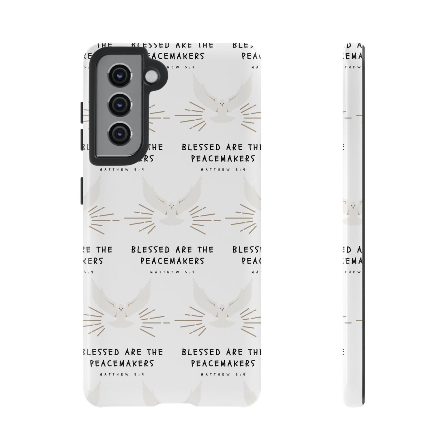 "Blessed Are The Peacemakers" Phone Case