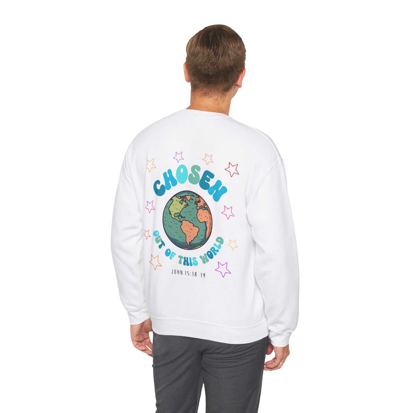 "Chosen Out Of This World" Sweatshirt