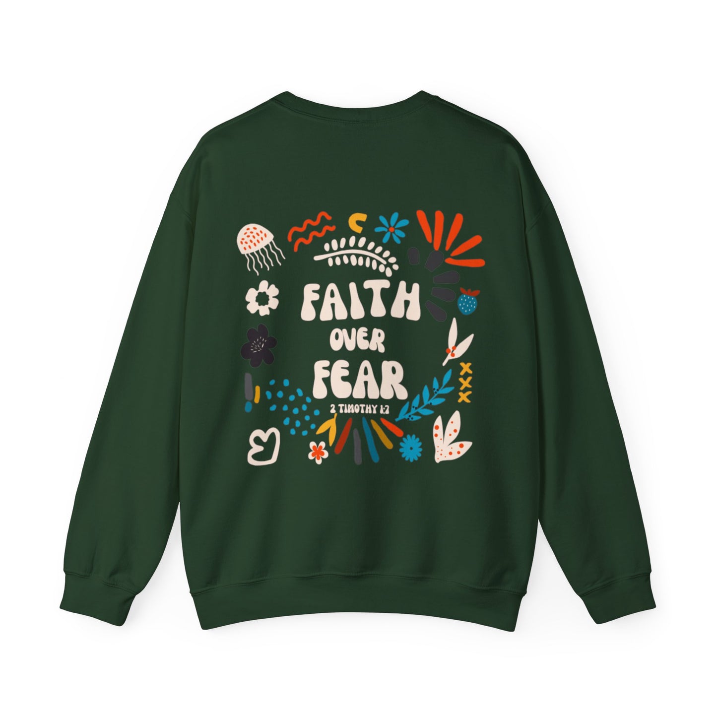 "Faith Over Fear" Sweatshirt