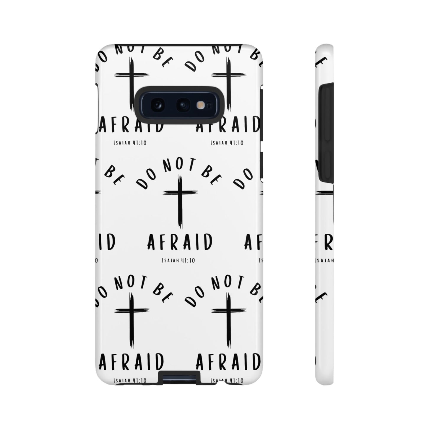 "Do Not Be Afraid" Phone Case