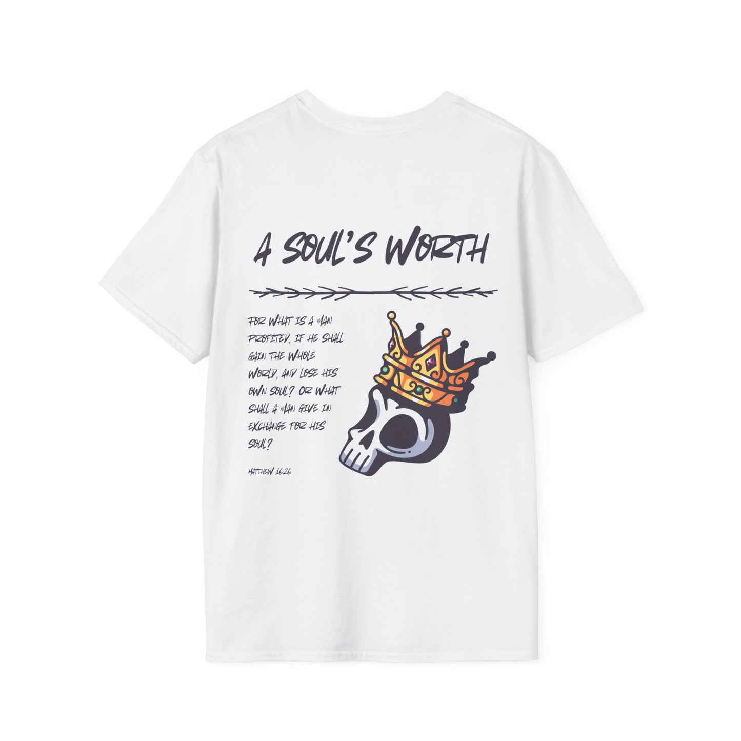 "A Soul's Worth" T-Shirt