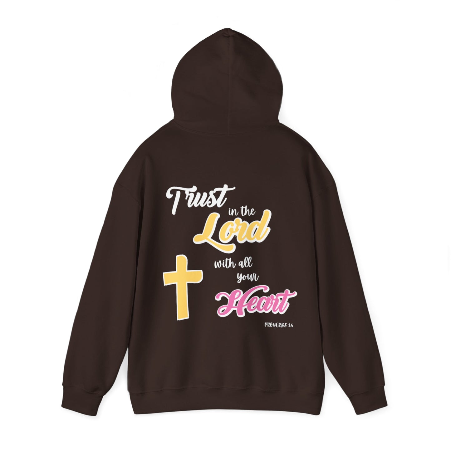 "Trust In The Lord" Hoodie