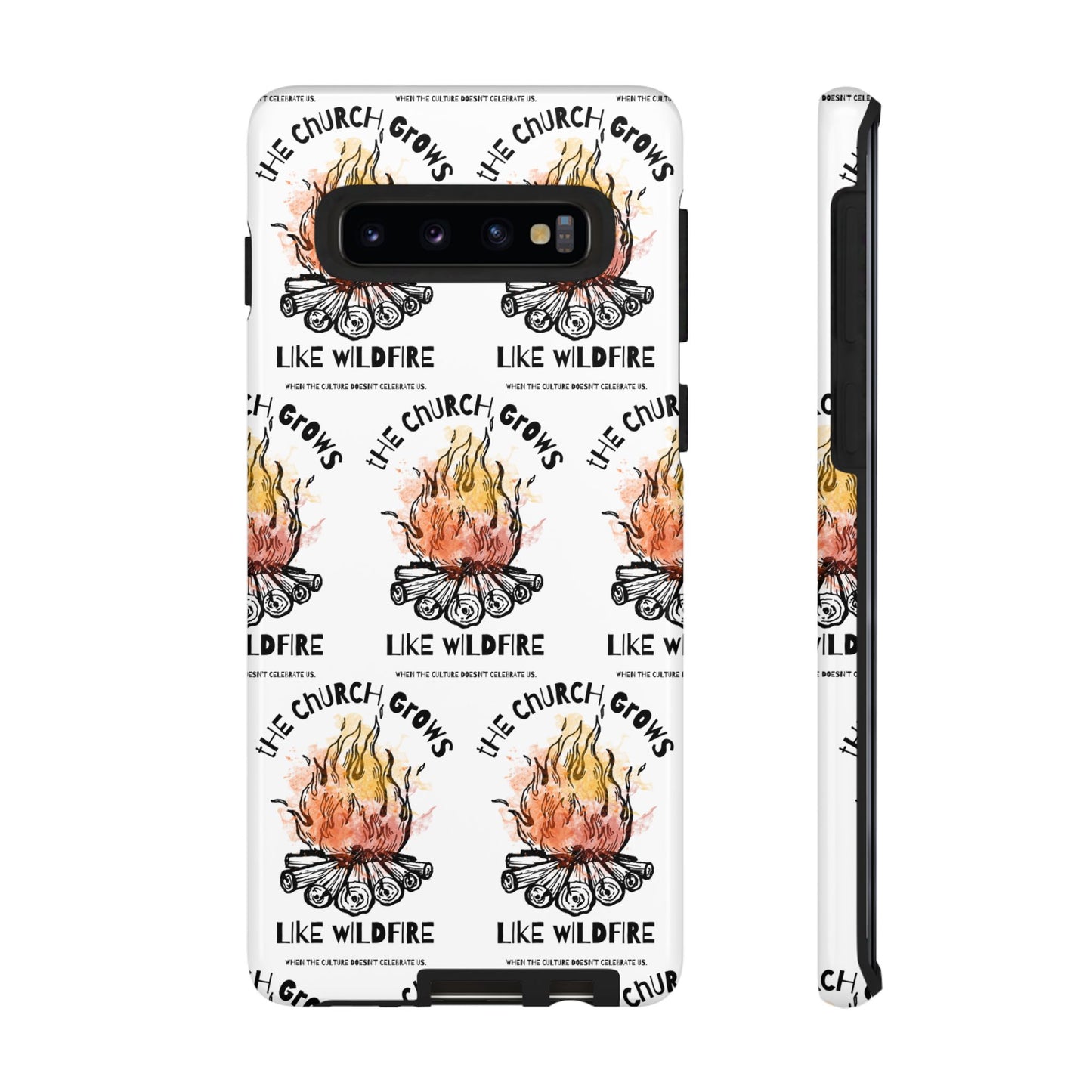 "The Church Grows Like Wildfire" Phone Case