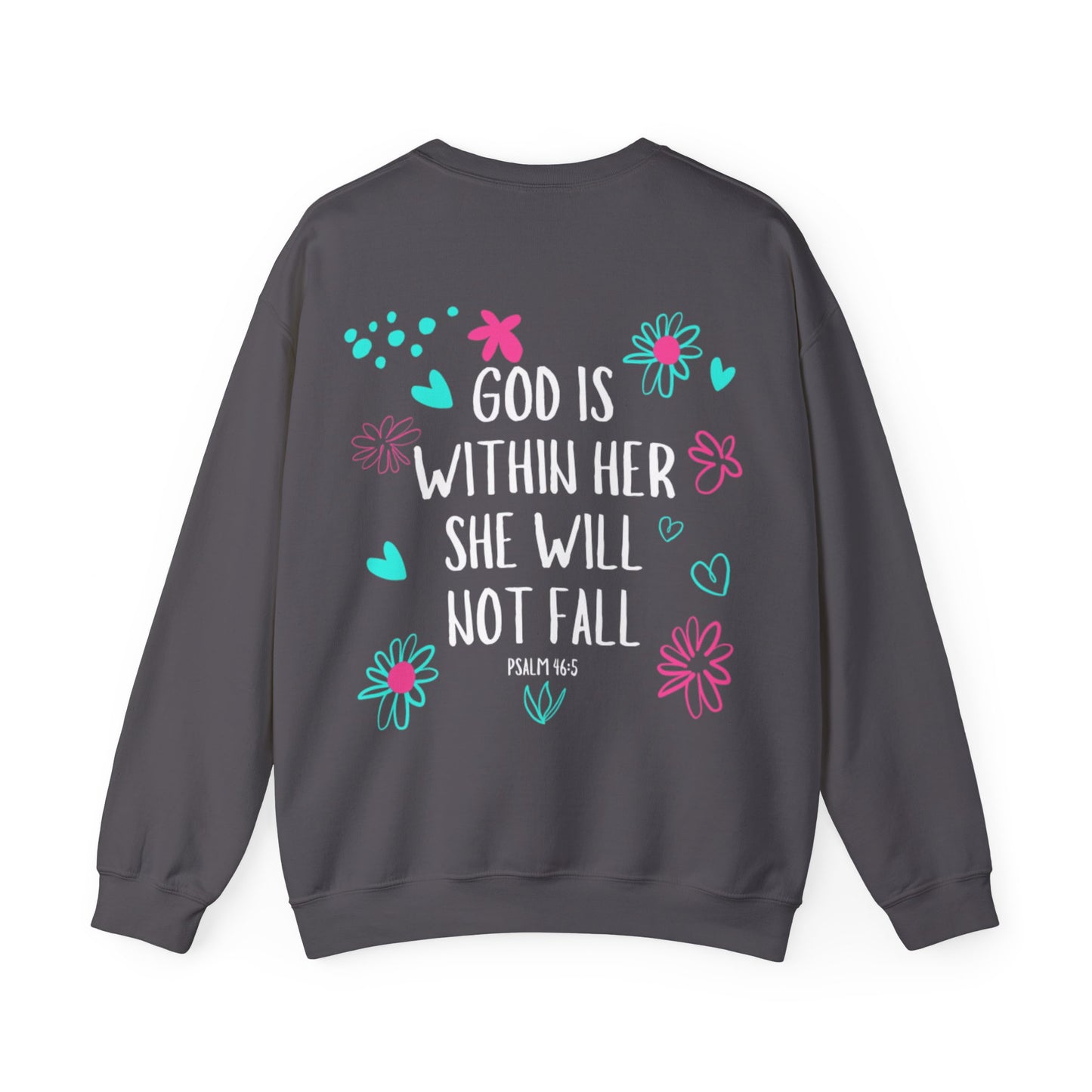 "God Is Within Her" Sweatshirt