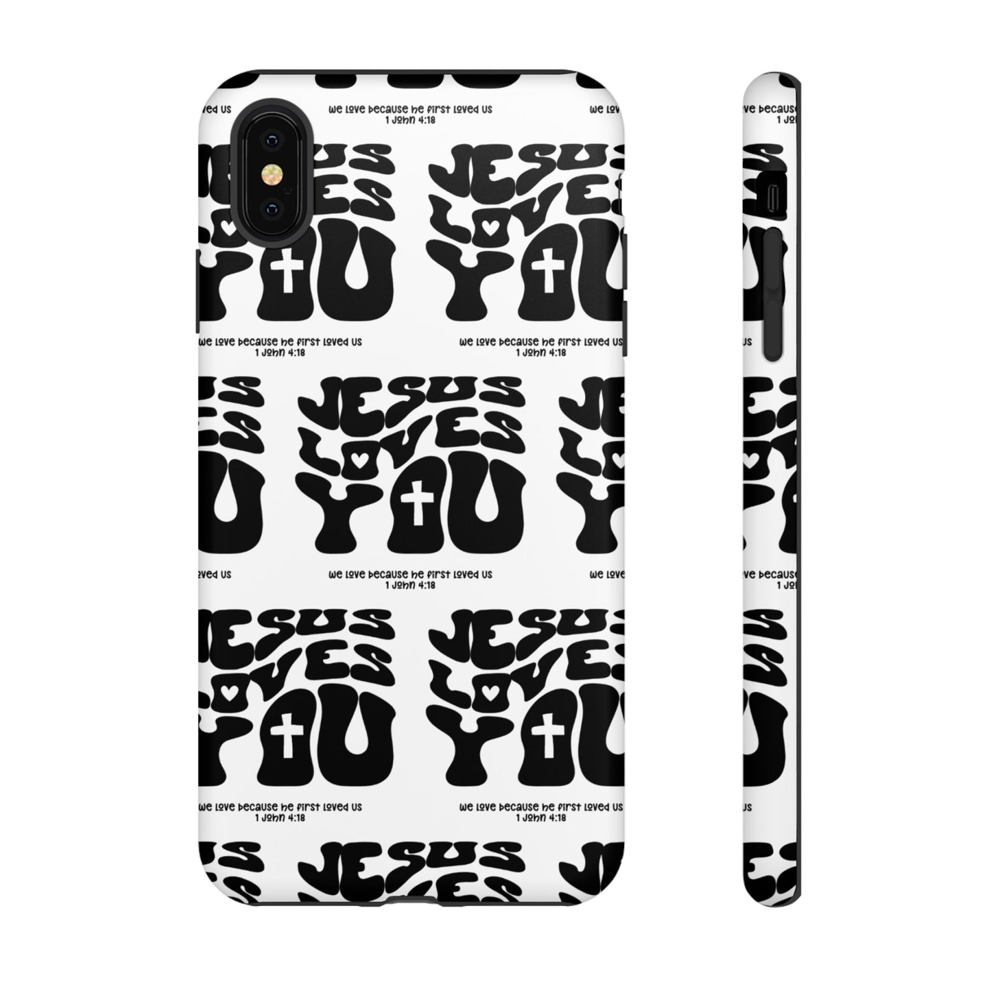 "Jesus Loves You" Phone Case