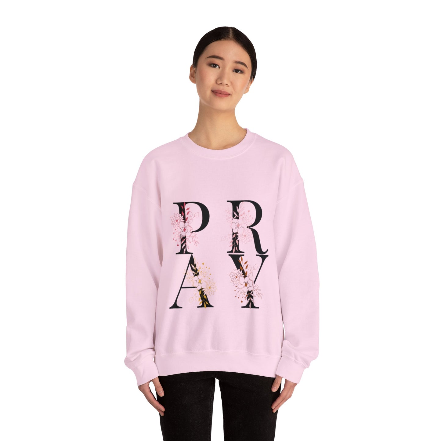 "Pray" Sweatshirt