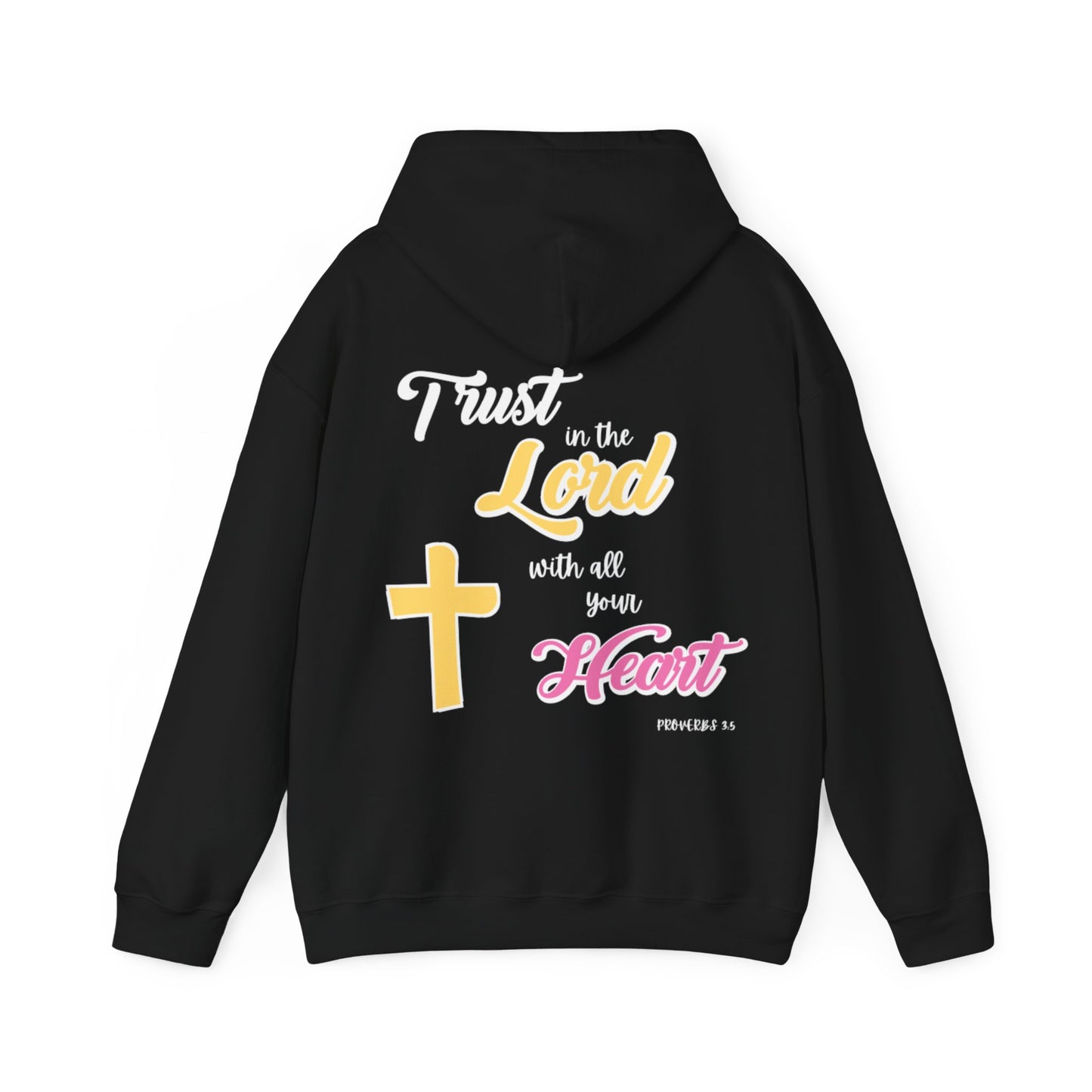 "Trust In The Lord" Hoodie