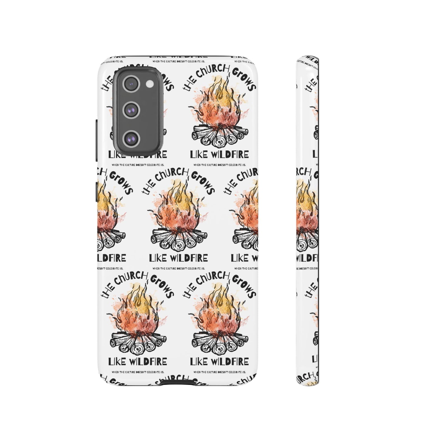 "The Church Grows Like Wildfire" Phone Case