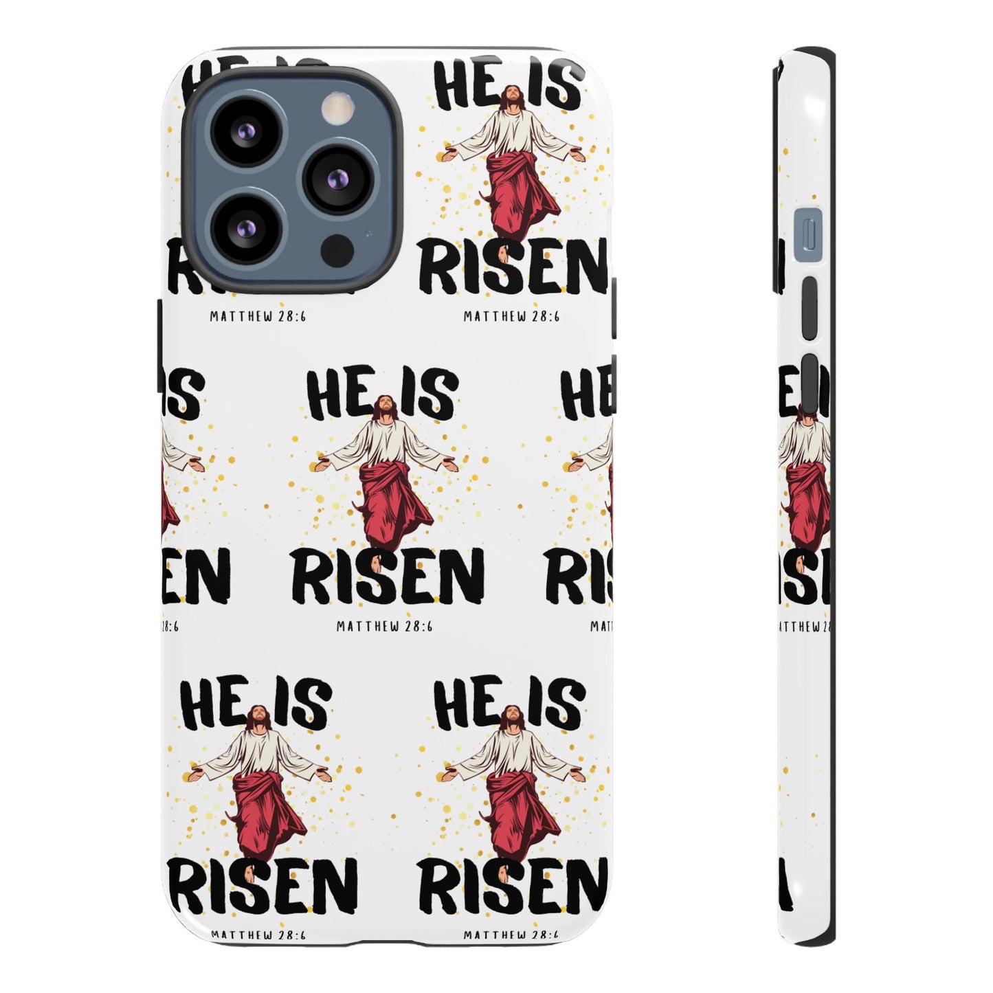 "He Is Risen" Phone Case