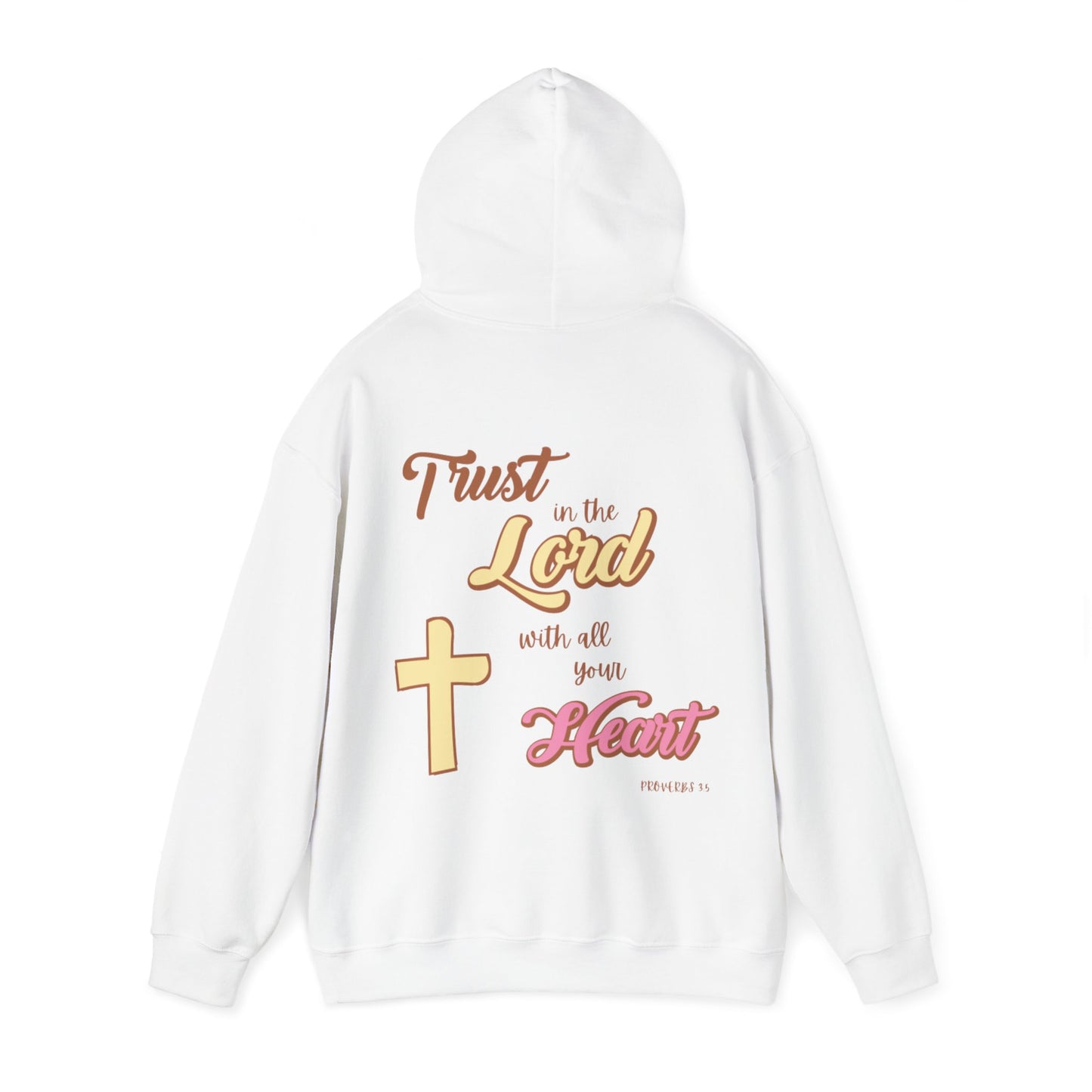 "Trust In The Lord" Hoodie