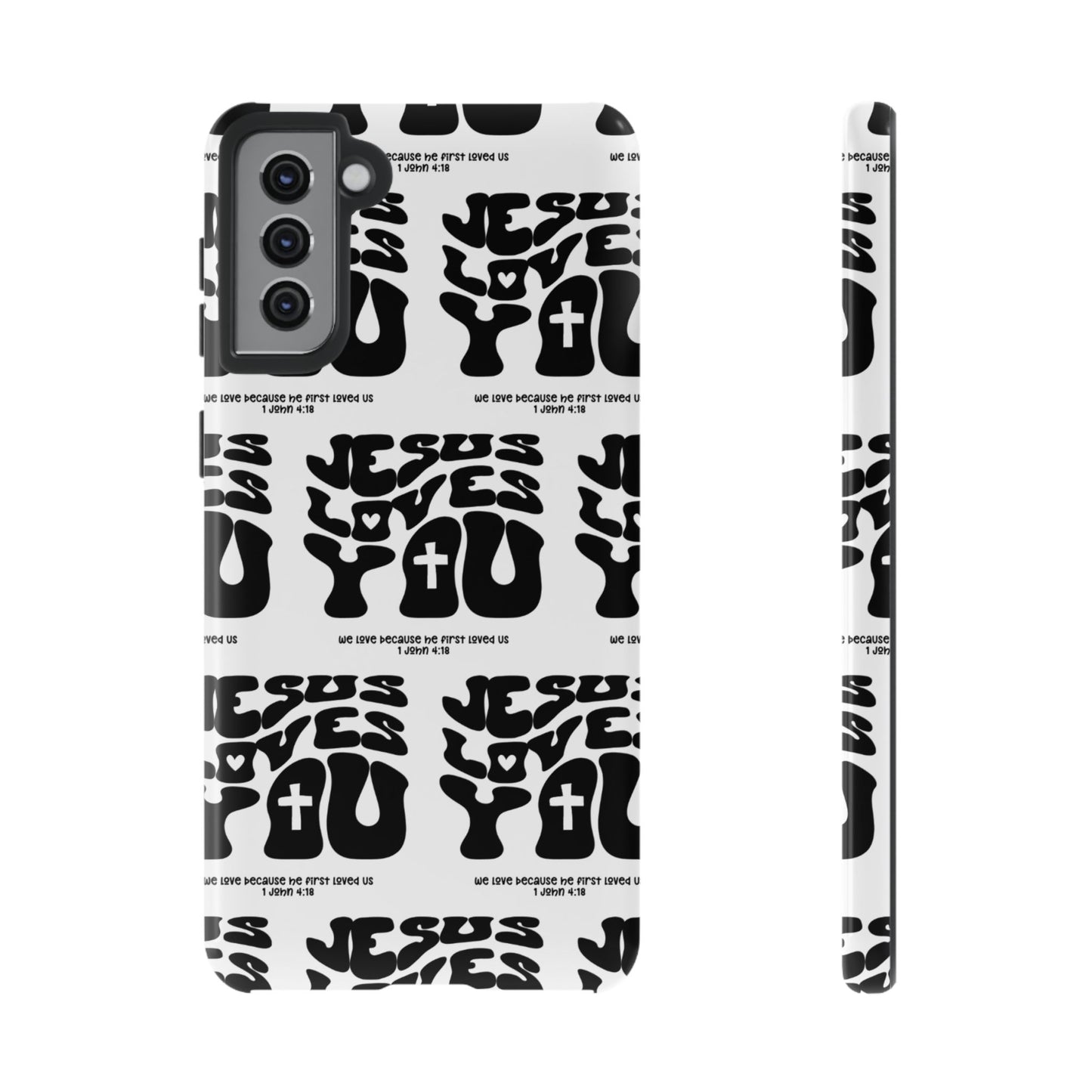 "Jesus Loves You" Phone Case