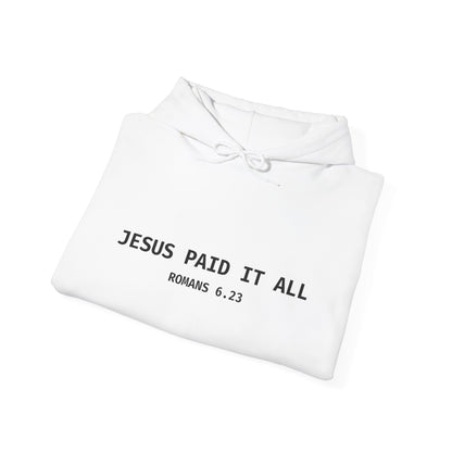 "Jesus Paid It All" Hoodie