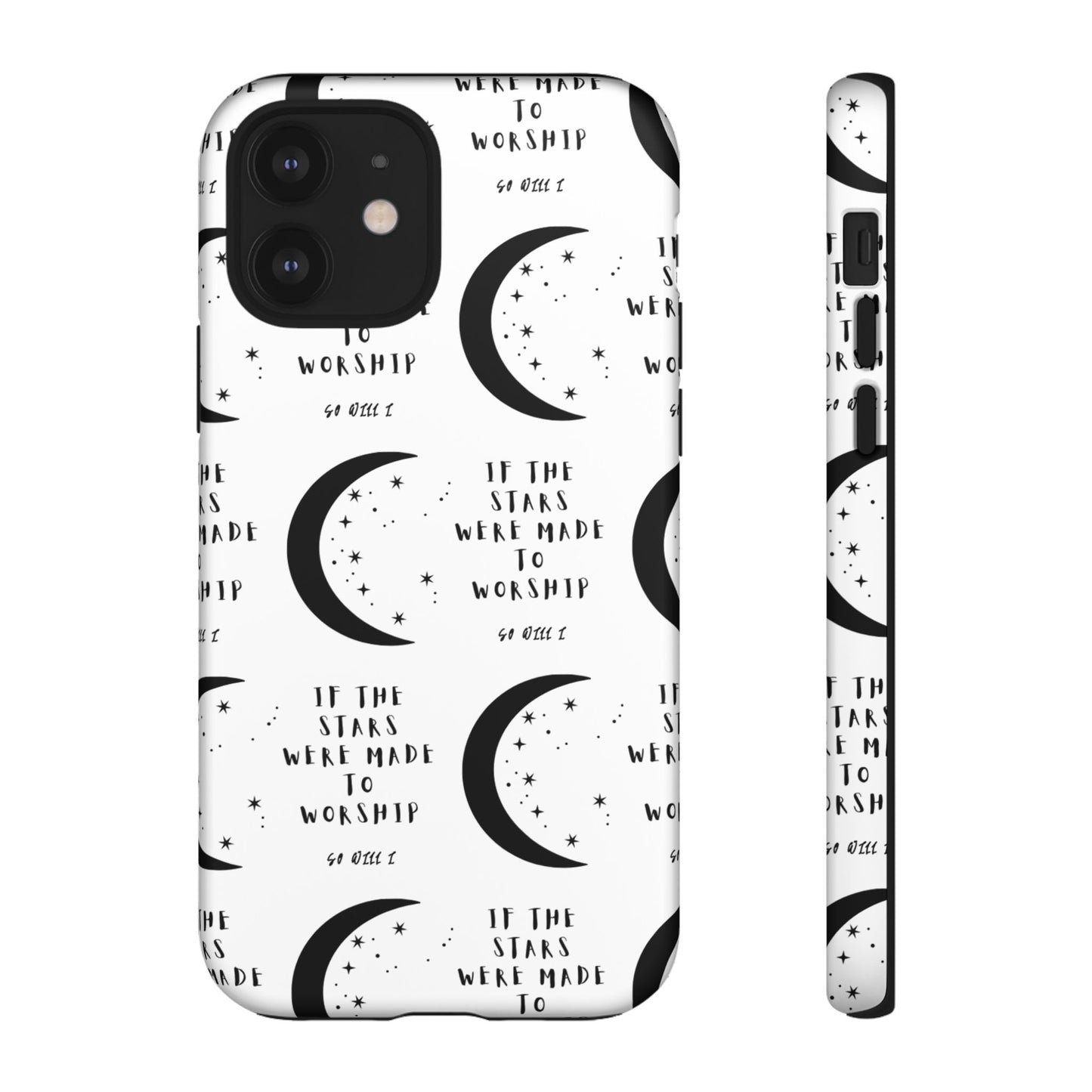 "If The Stars Were Made To Worship" Phone Case