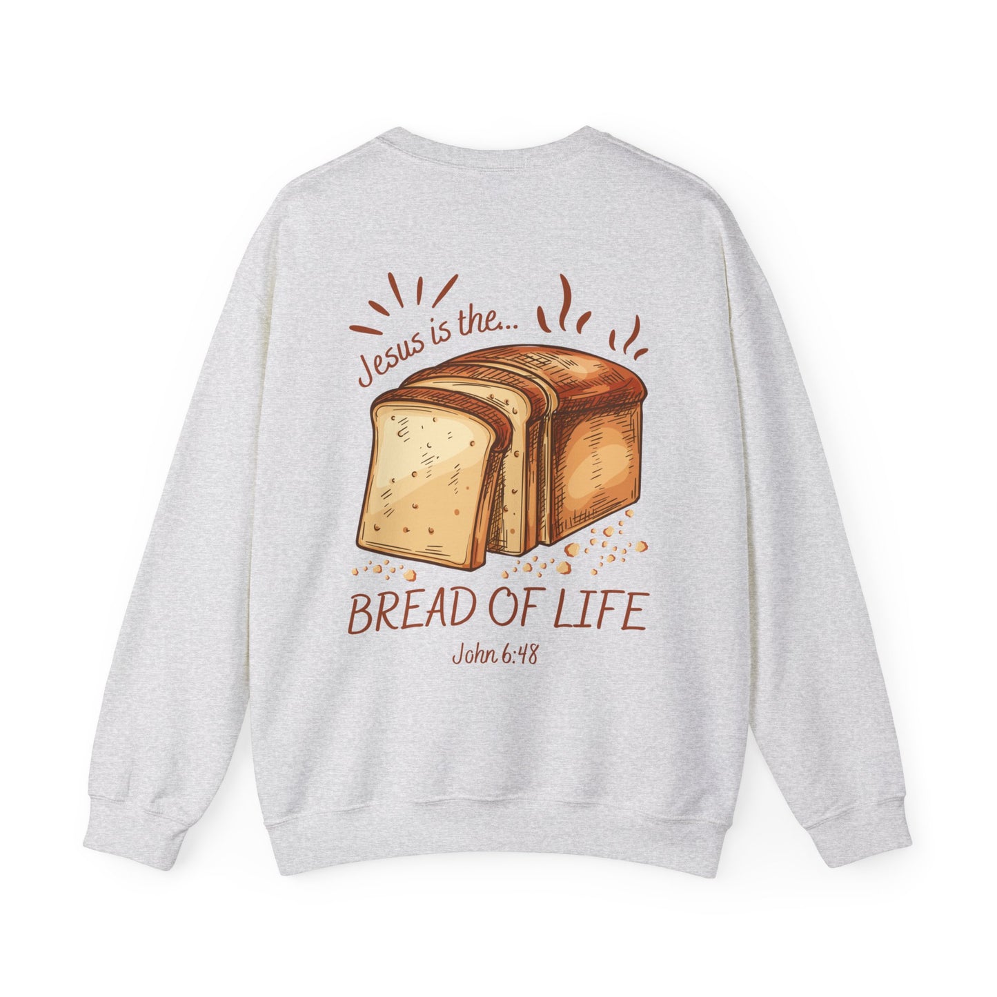 "Bread of Life" Sweatshirt