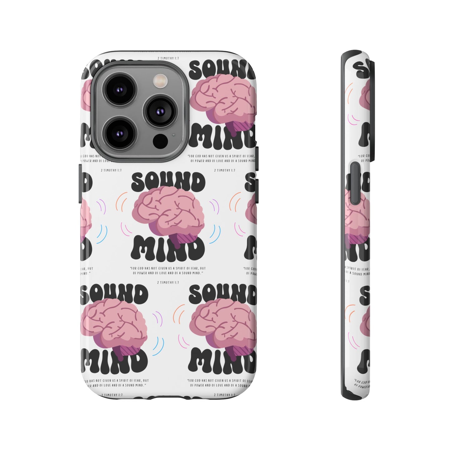 "Sound Mind" Phone Case