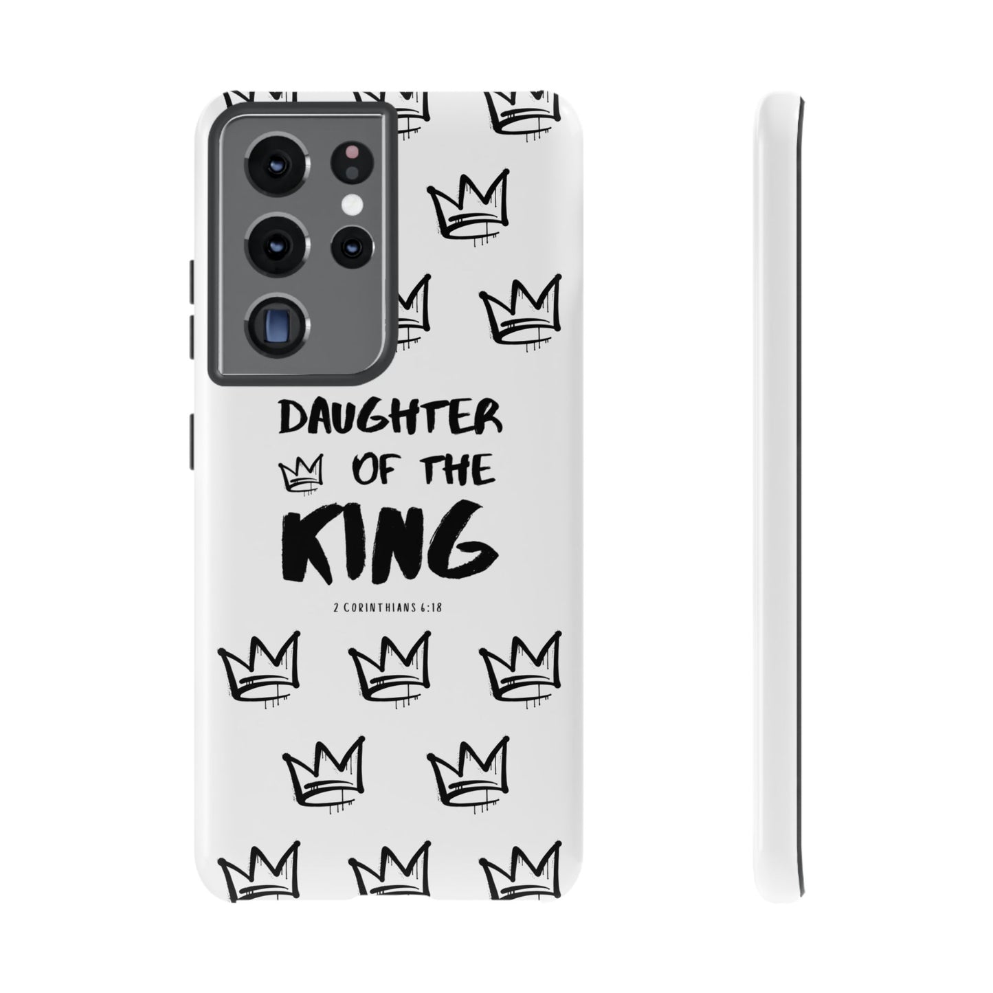 "Daughter of the King" Phone Case