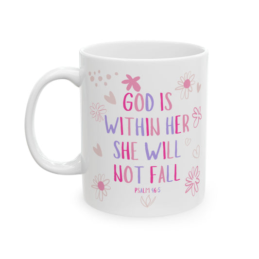 "God Is Within Her" Mug