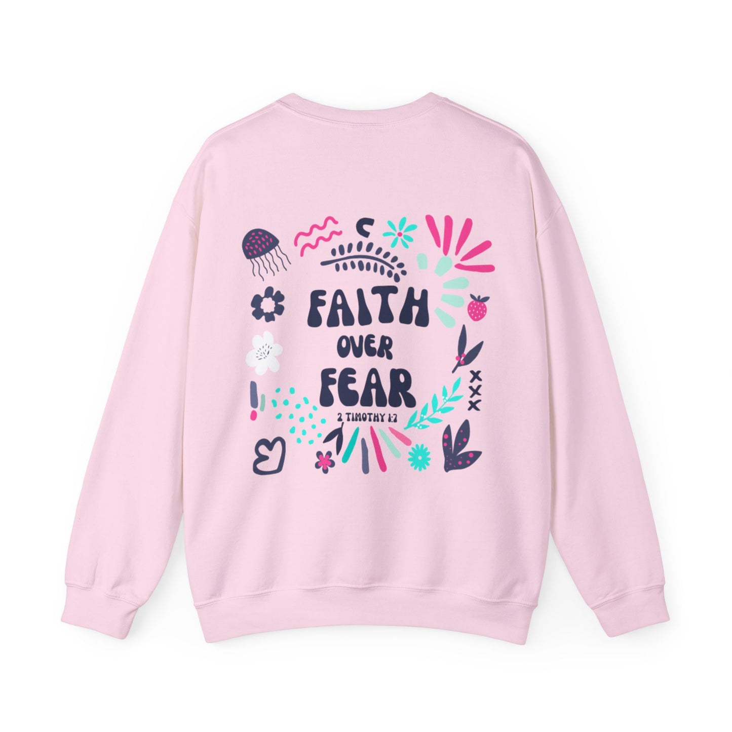 "Faith Over Fear" Sweatshirt