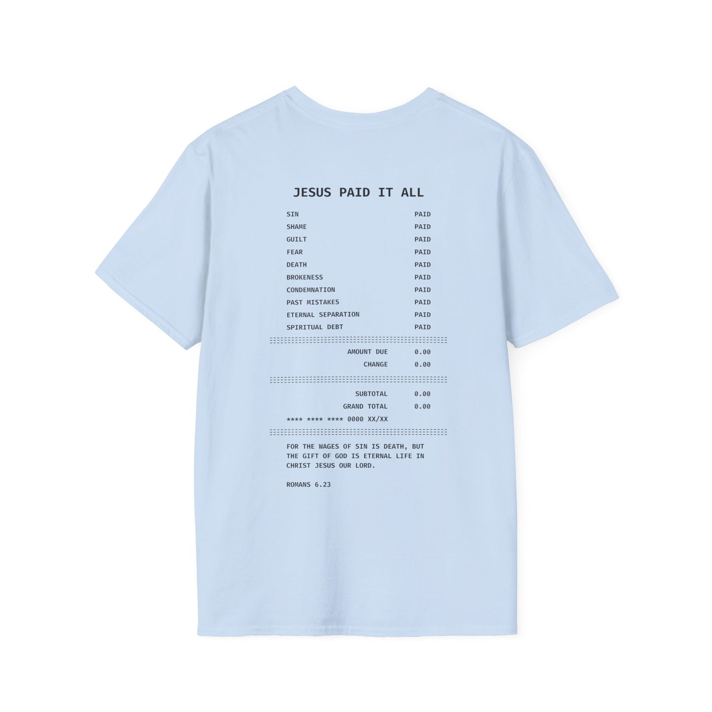 "Jesus Paid It All" T-Shirt