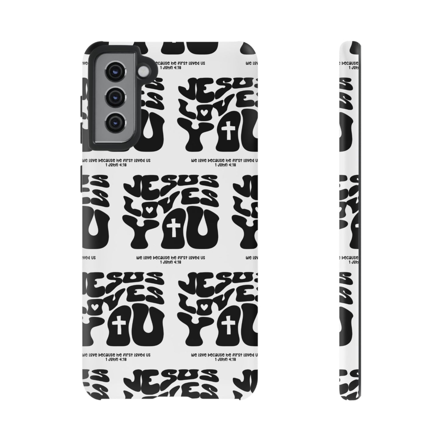 "Jesus Loves You" Phone Case