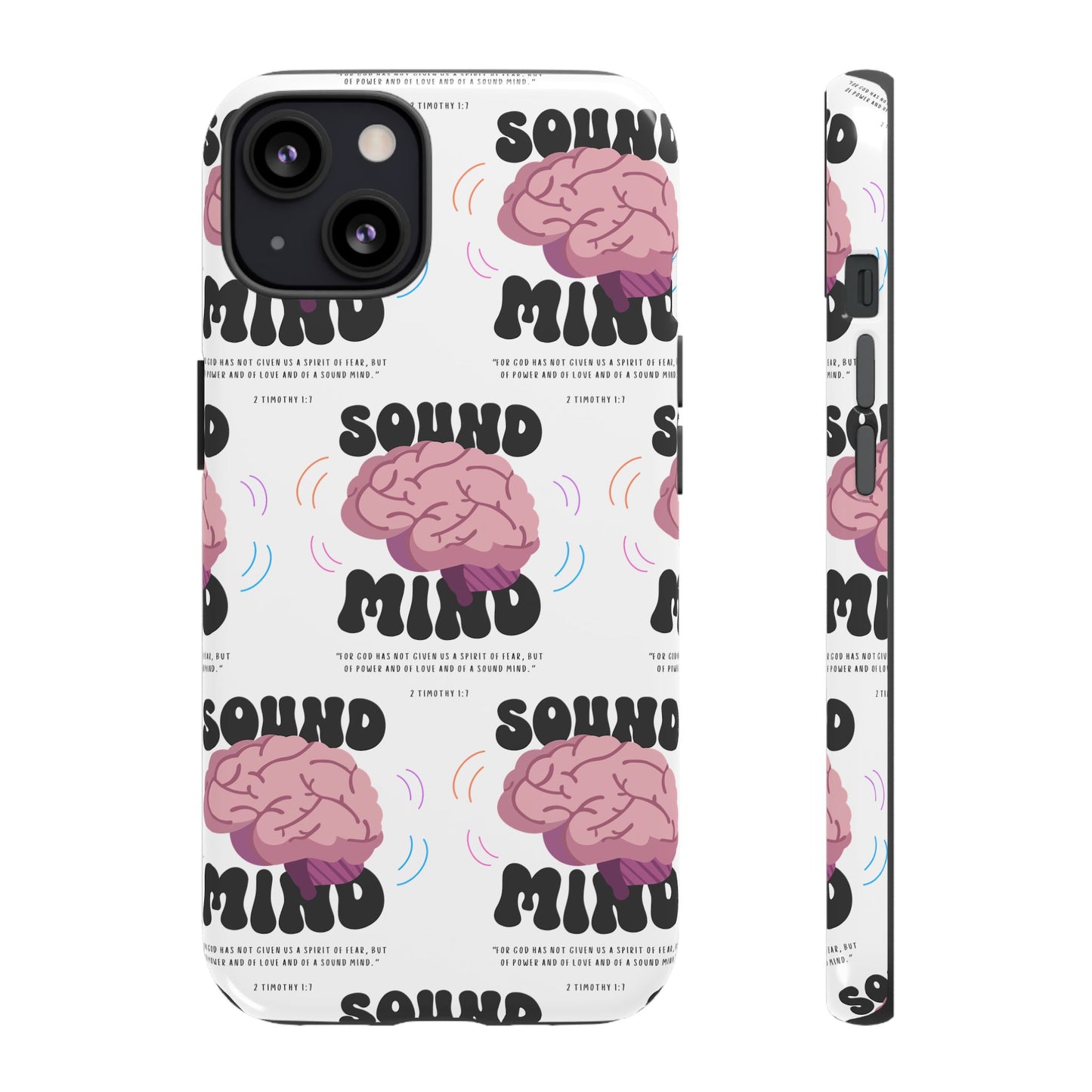 "Sound Mind" Phone Case