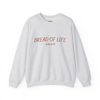 "Bread of Life" Sweatshirt