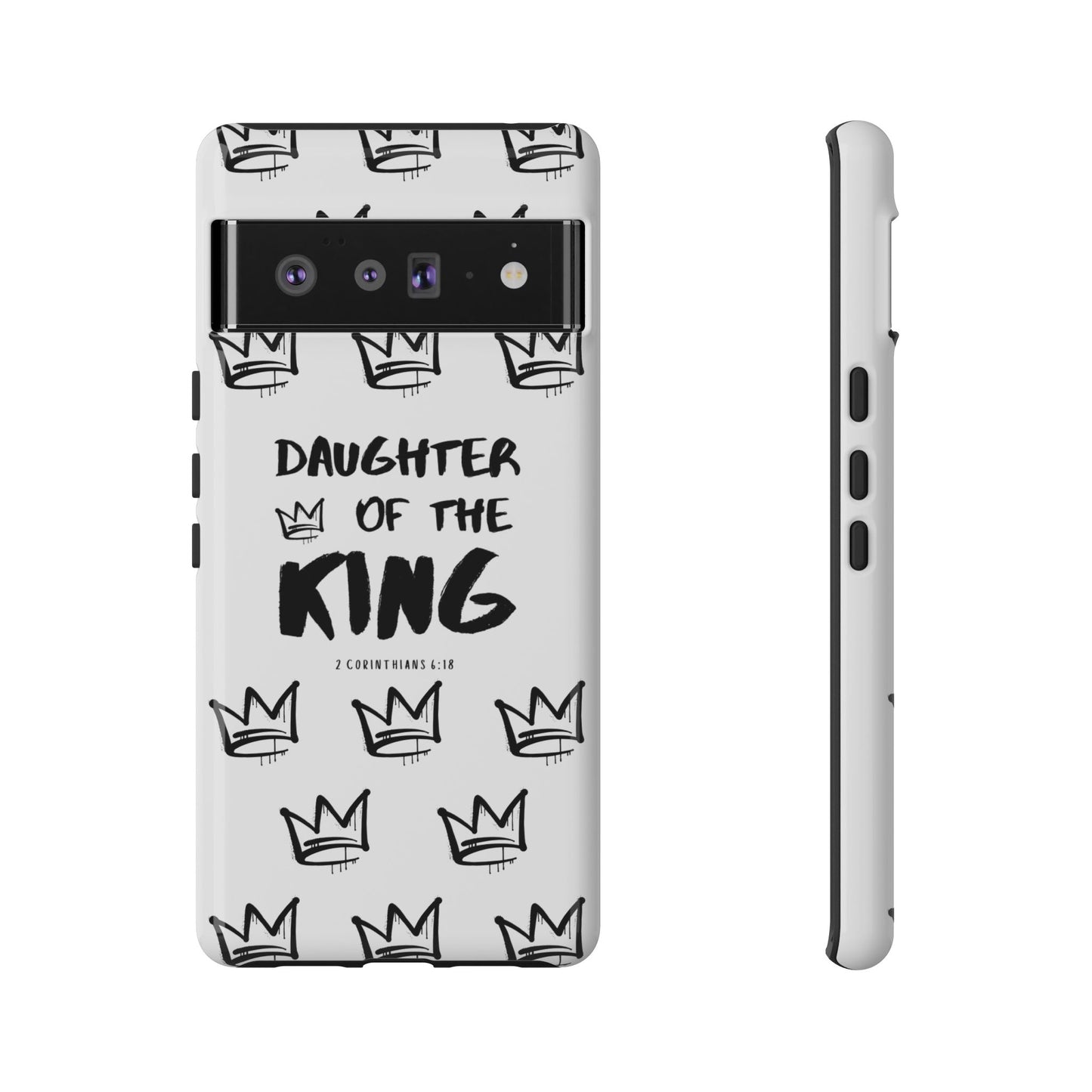 "Daughter of the King" Phone Case