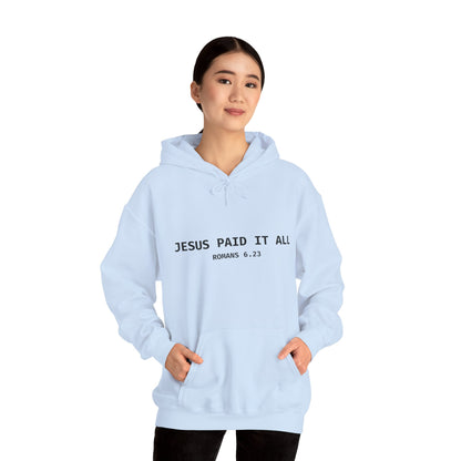 "Jesus Paid It All" Hoodie