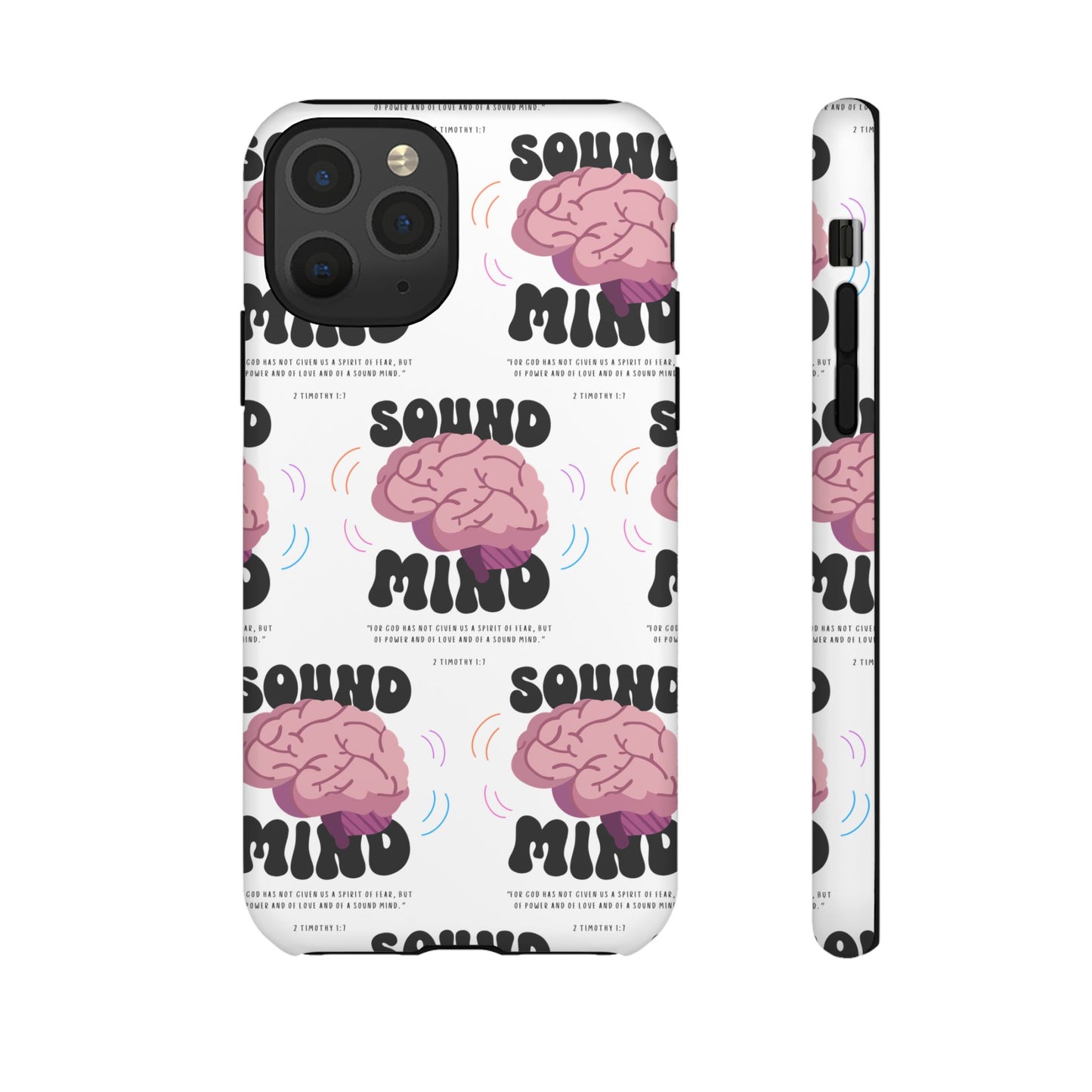 "Sound Mind" Phone Case