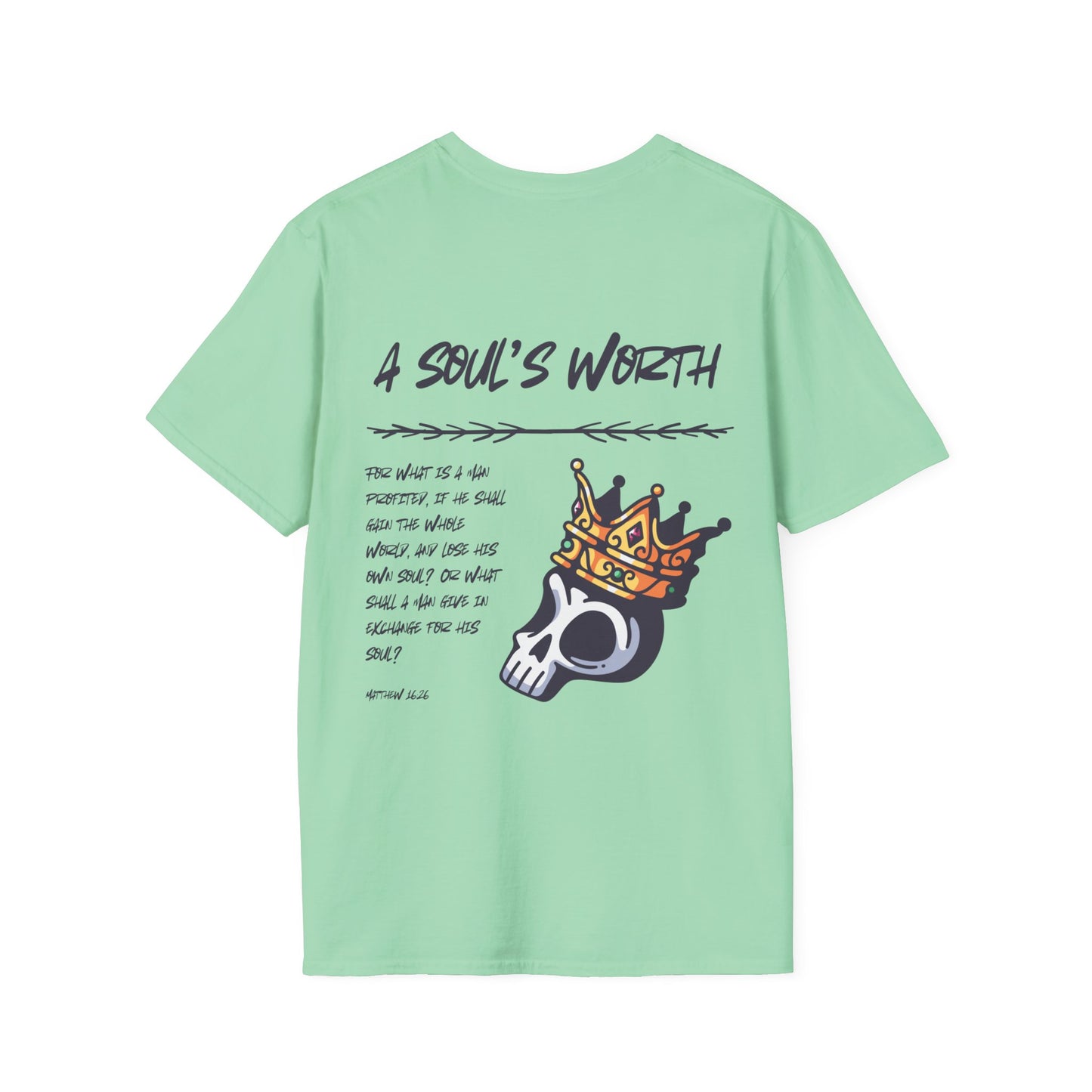 "A Soul's Worth" T-Shirt