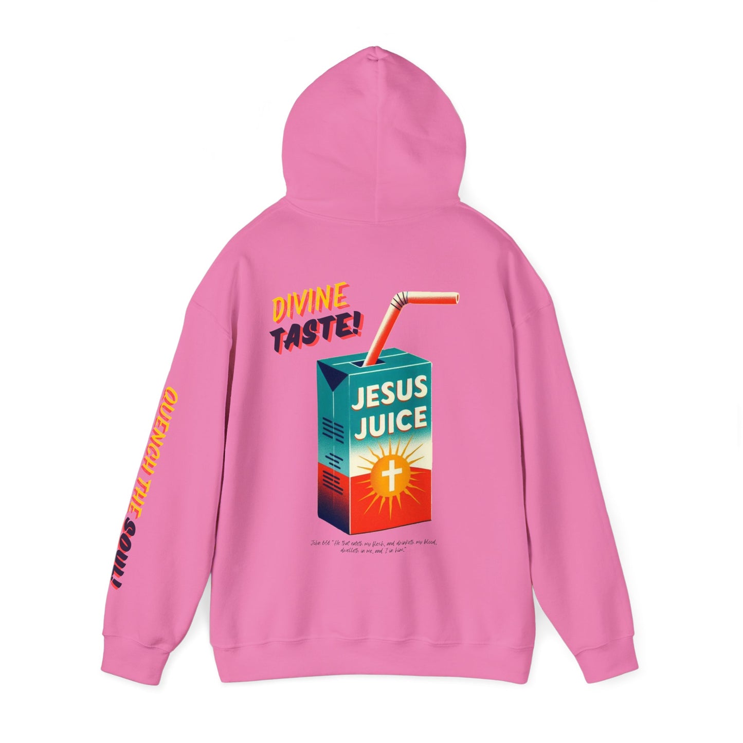 "Jesus Juice" Hoodie