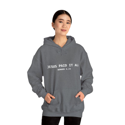 "Jesus Paid It All" Hoodie