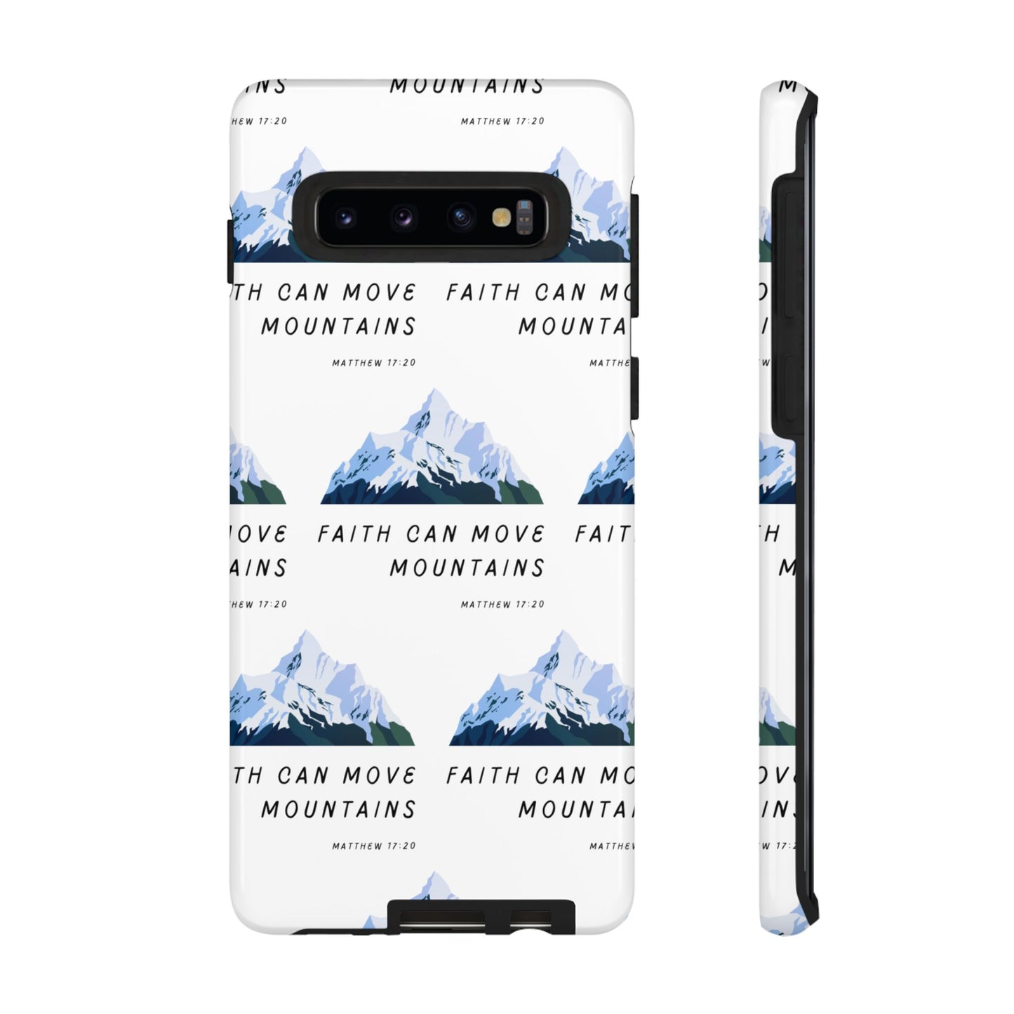 "Faith Can Move Mountains" Phone Case