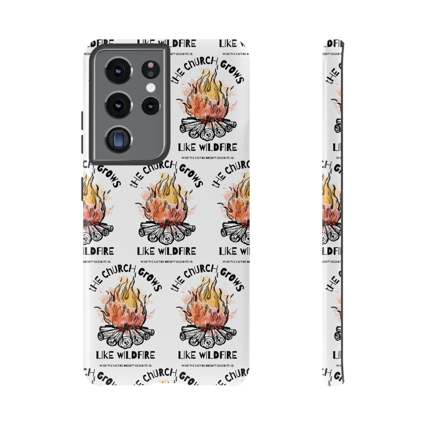 "The Church Grows Like Wildfire" Phone Case