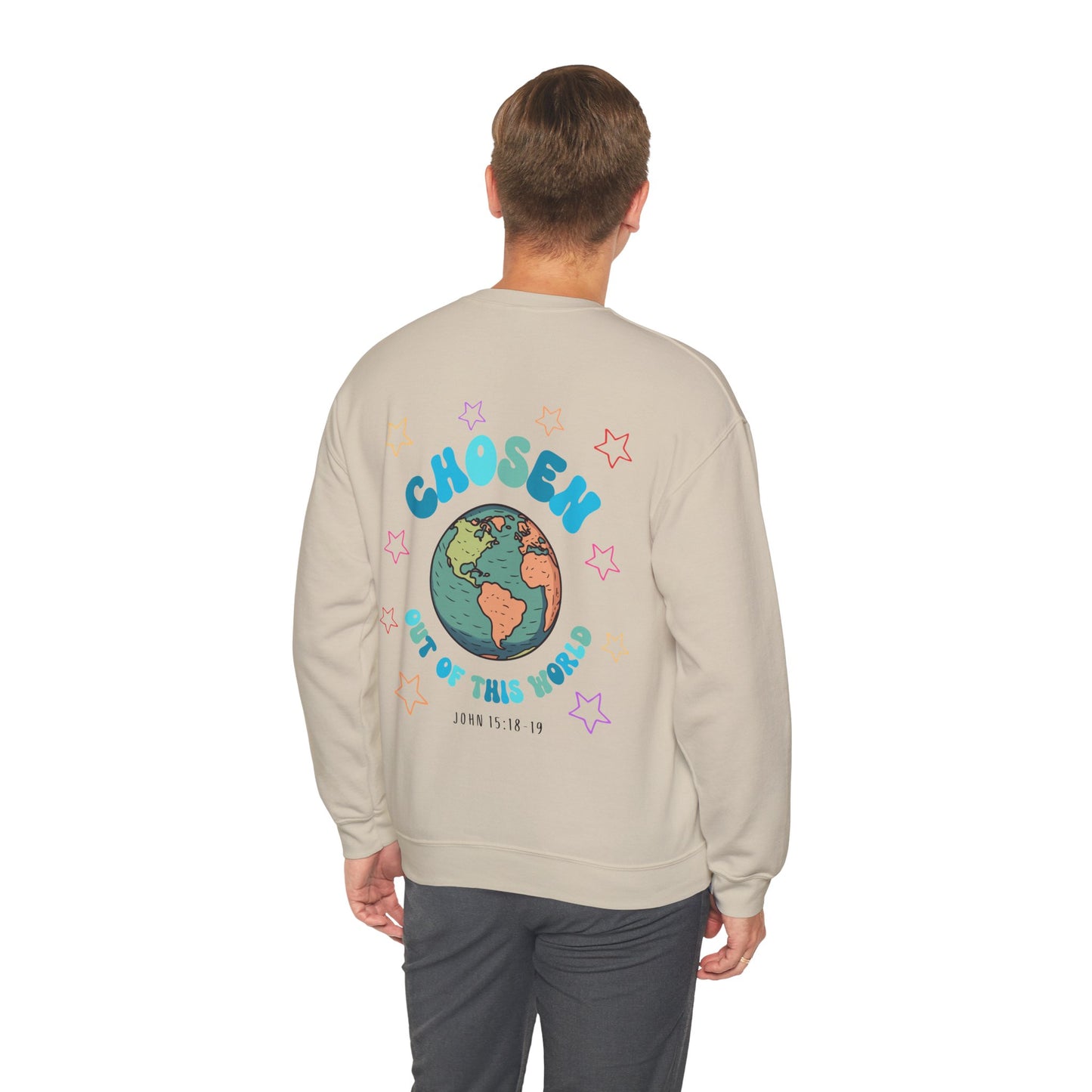 "Chosen Out Of This World" Sweatshirt