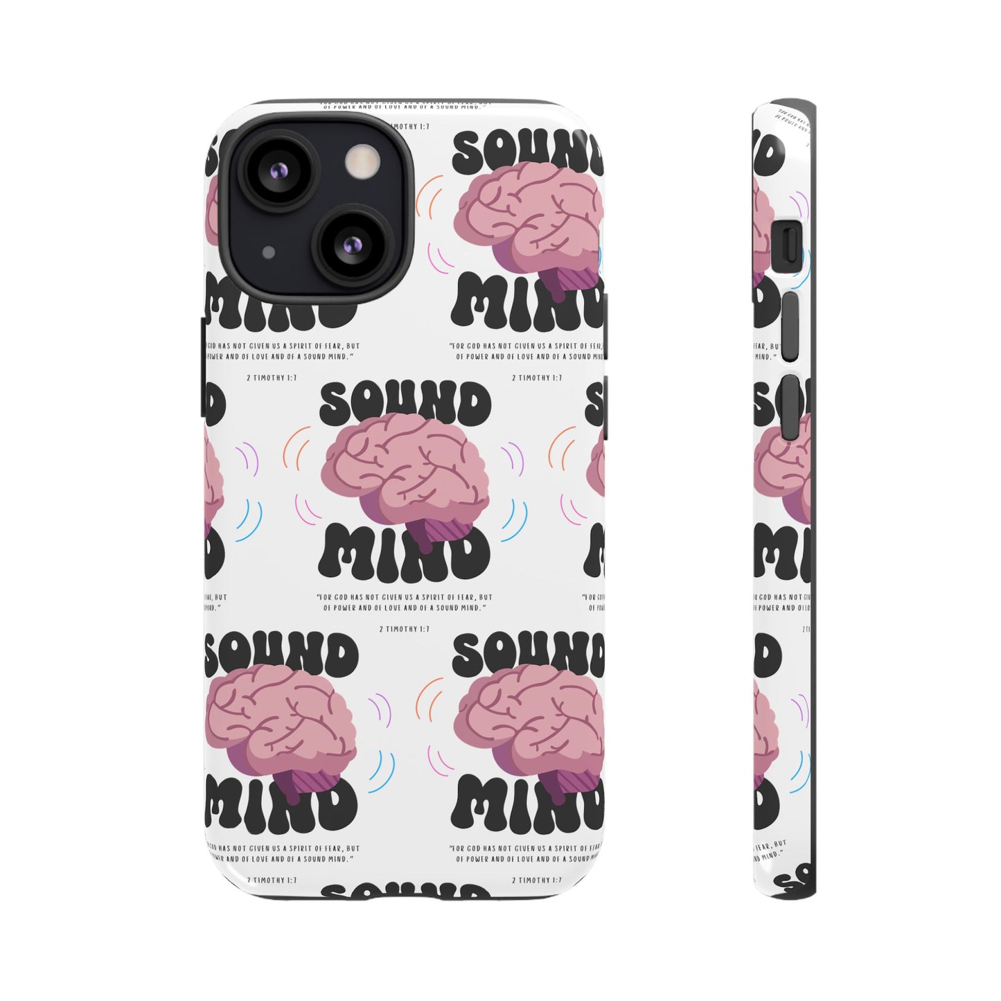 "Sound Mind" Phone Case