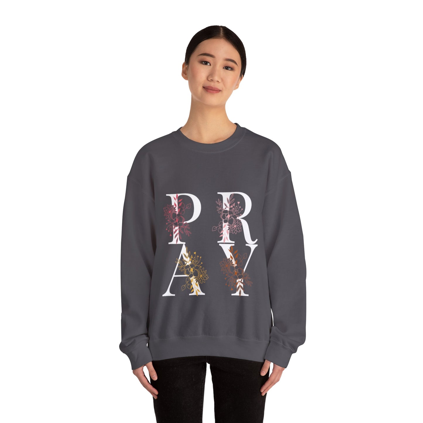 "Pray" Sweatshirt