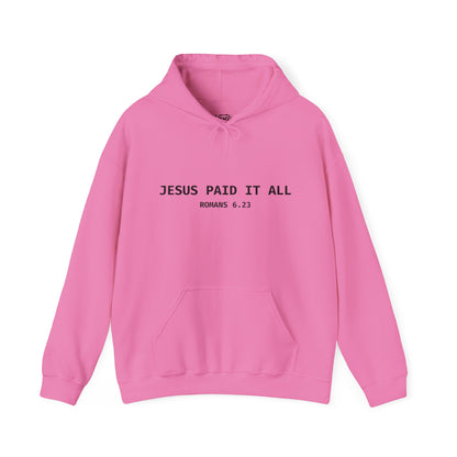 "Jesus Paid It All" Hoodie