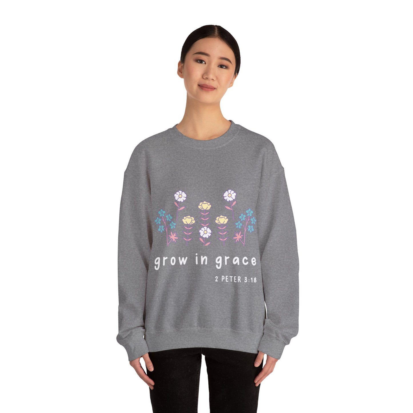 "Grow In Grace" Sweatshirt