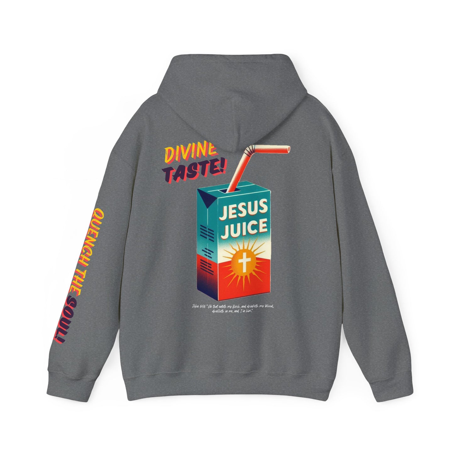 "Jesus Juice" Hoodie