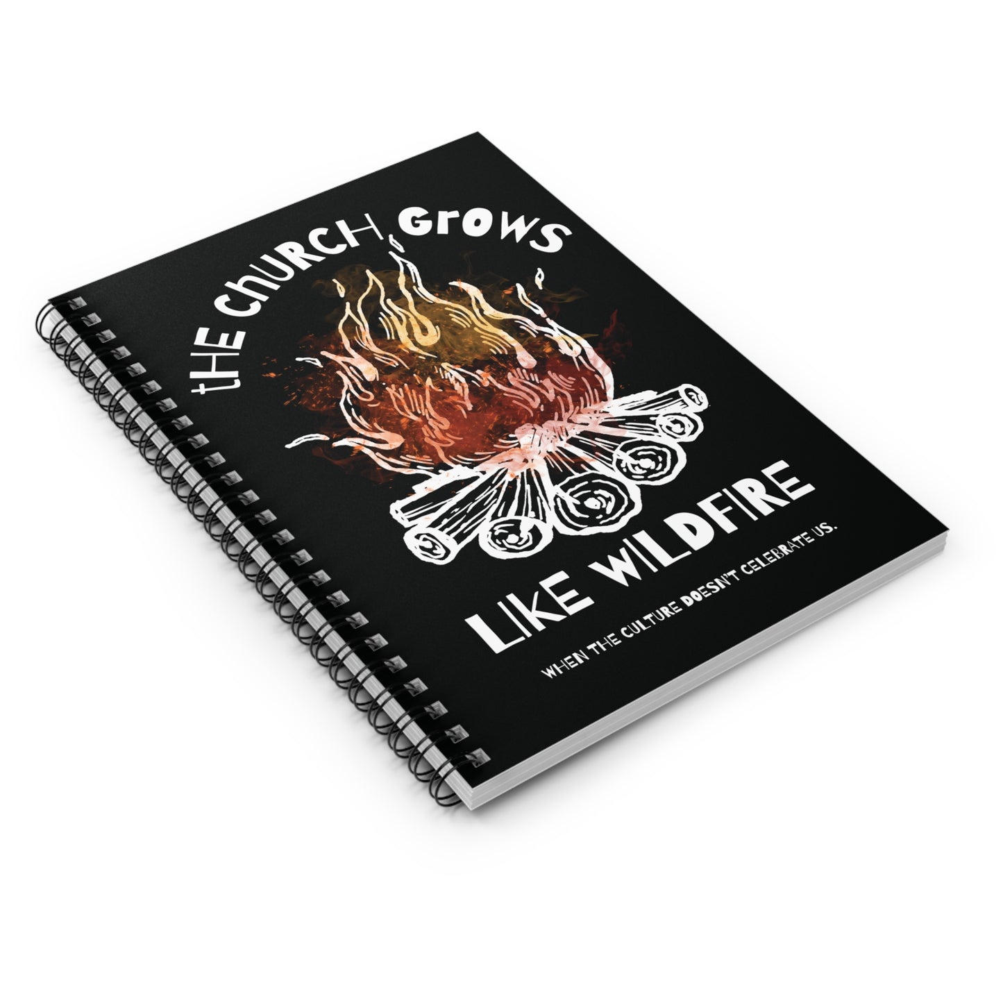 "The Church Grows Like Wildfire" Notebook