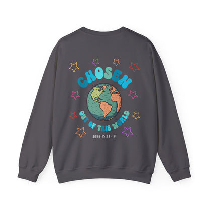 "Chosen Out Of This World" Sweatshirt