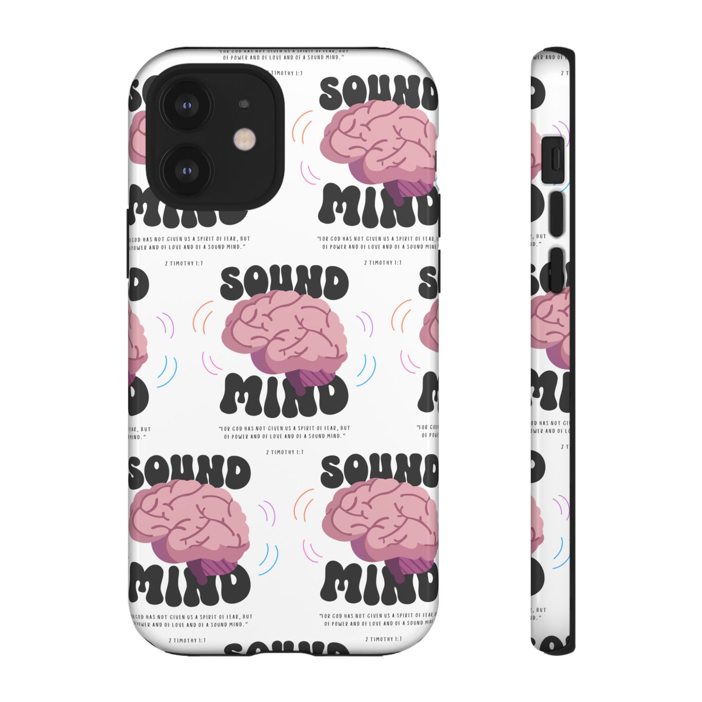 "Sound Mind" Phone Case