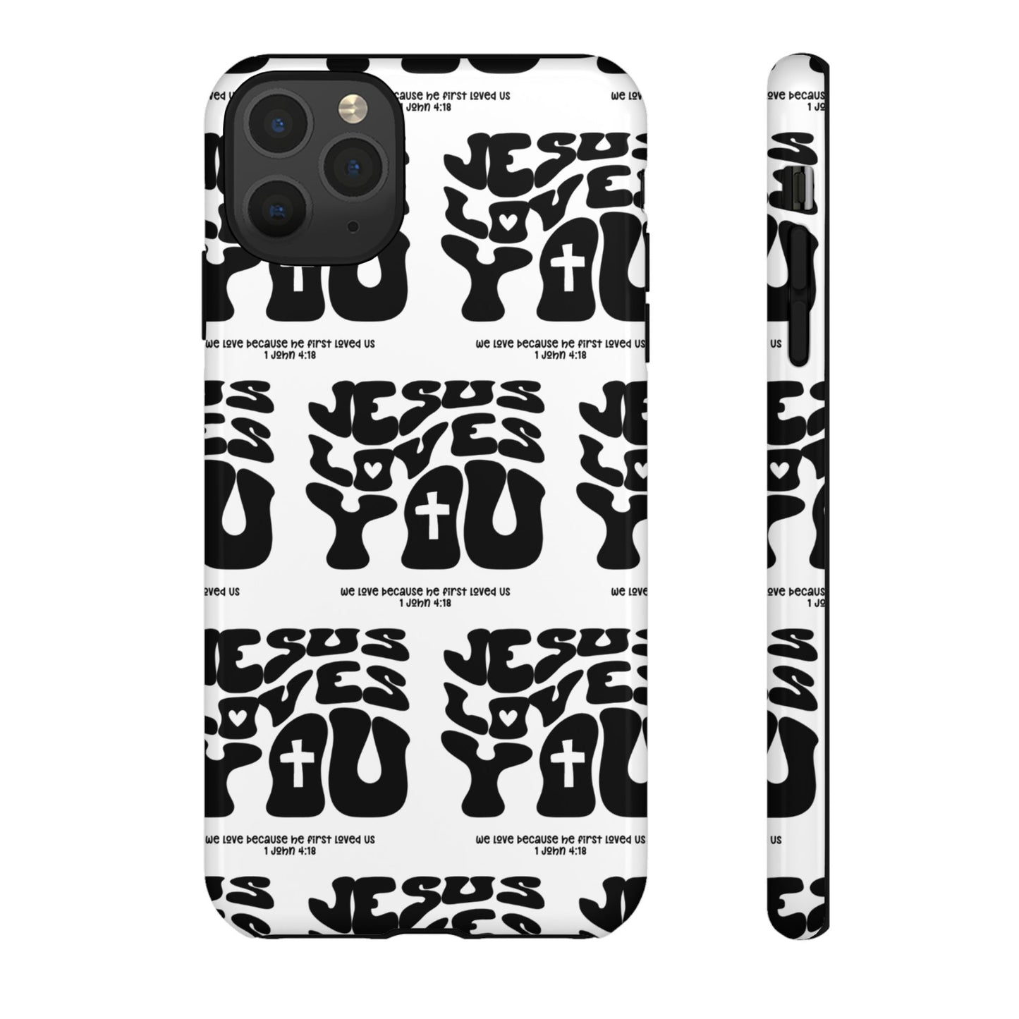 "Jesus Loves You" Phone Case