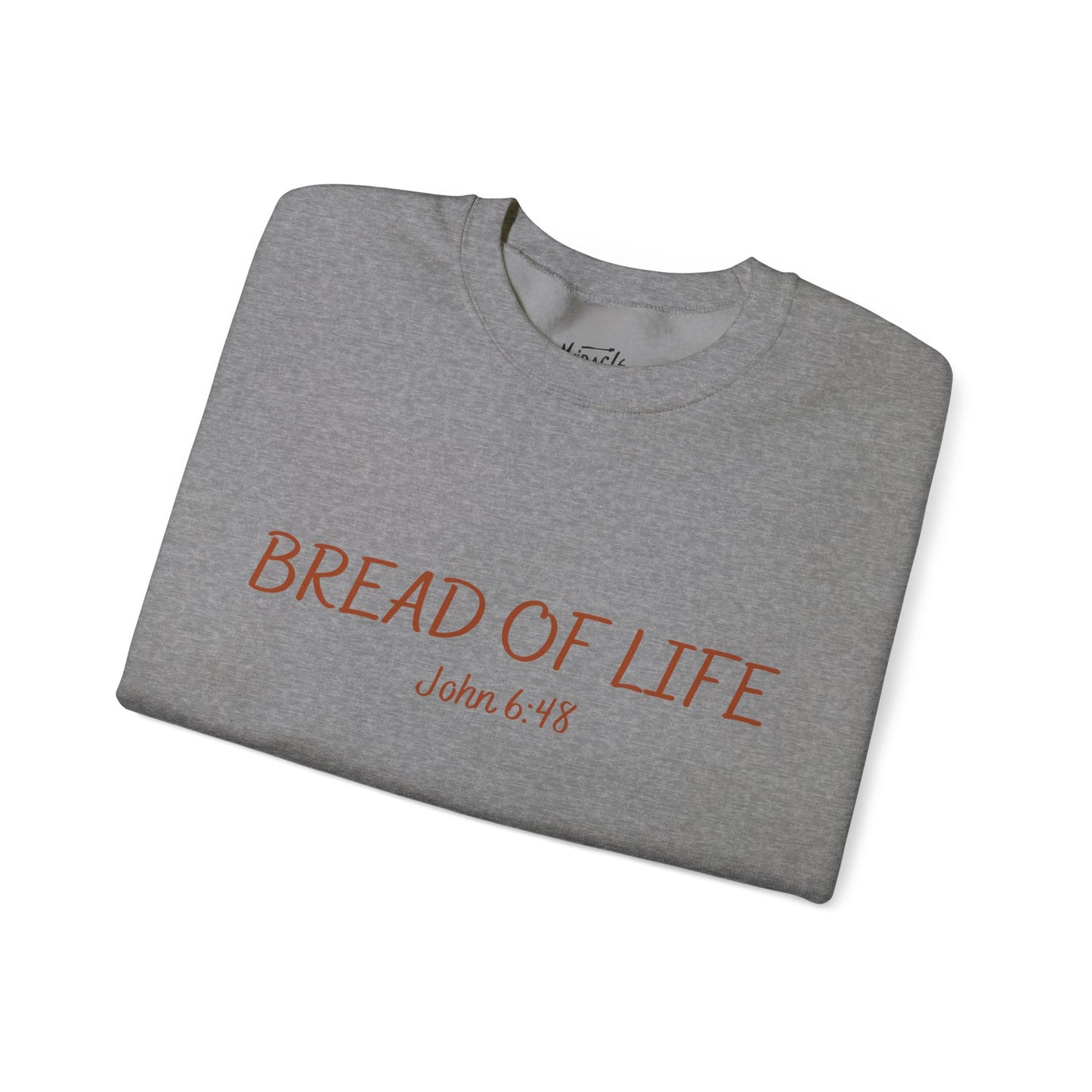 "Bread of Life" Sweatshirt