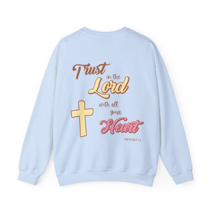 "Trust In The Lord" Sweatshirt