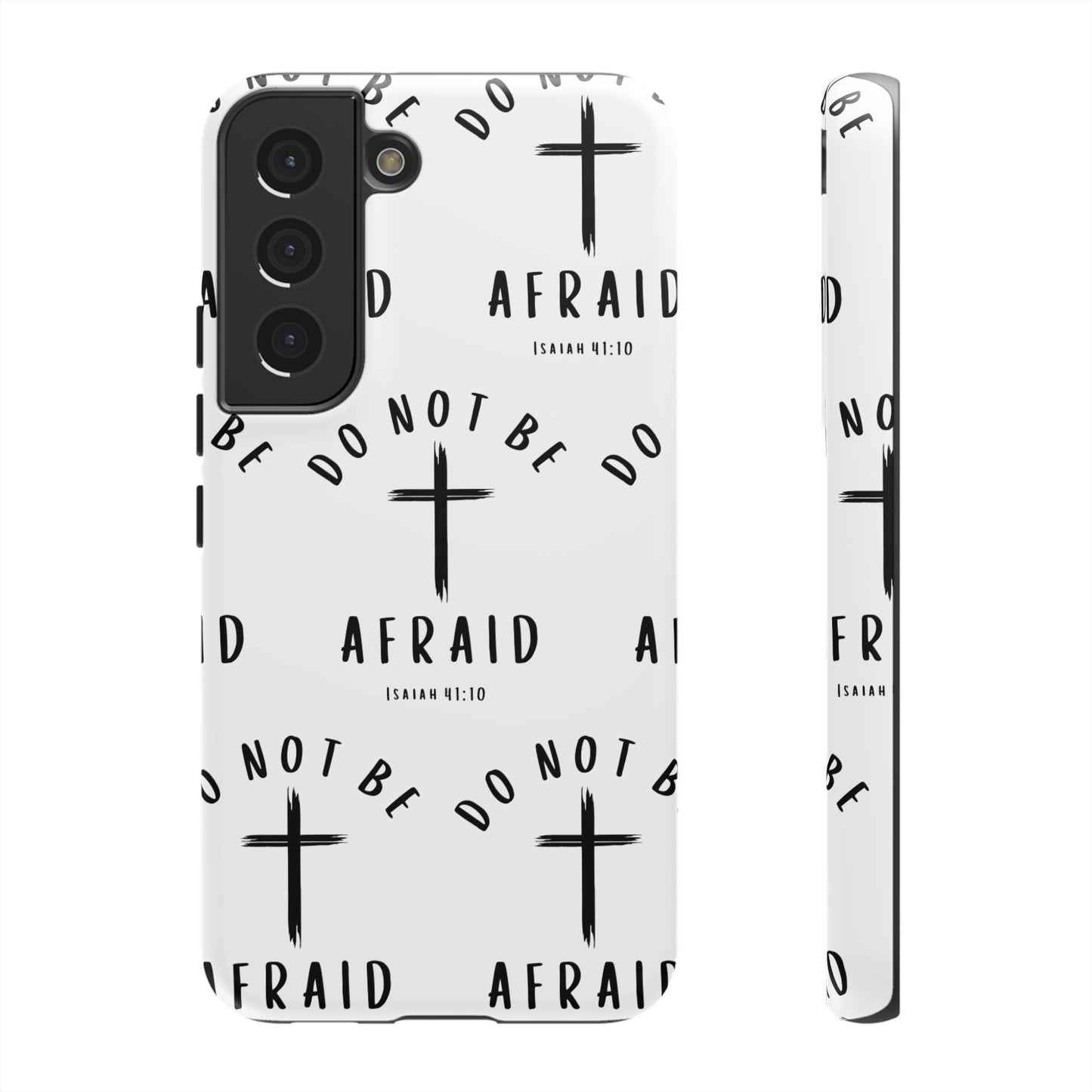 "Do Not Be Afraid" Phone Case