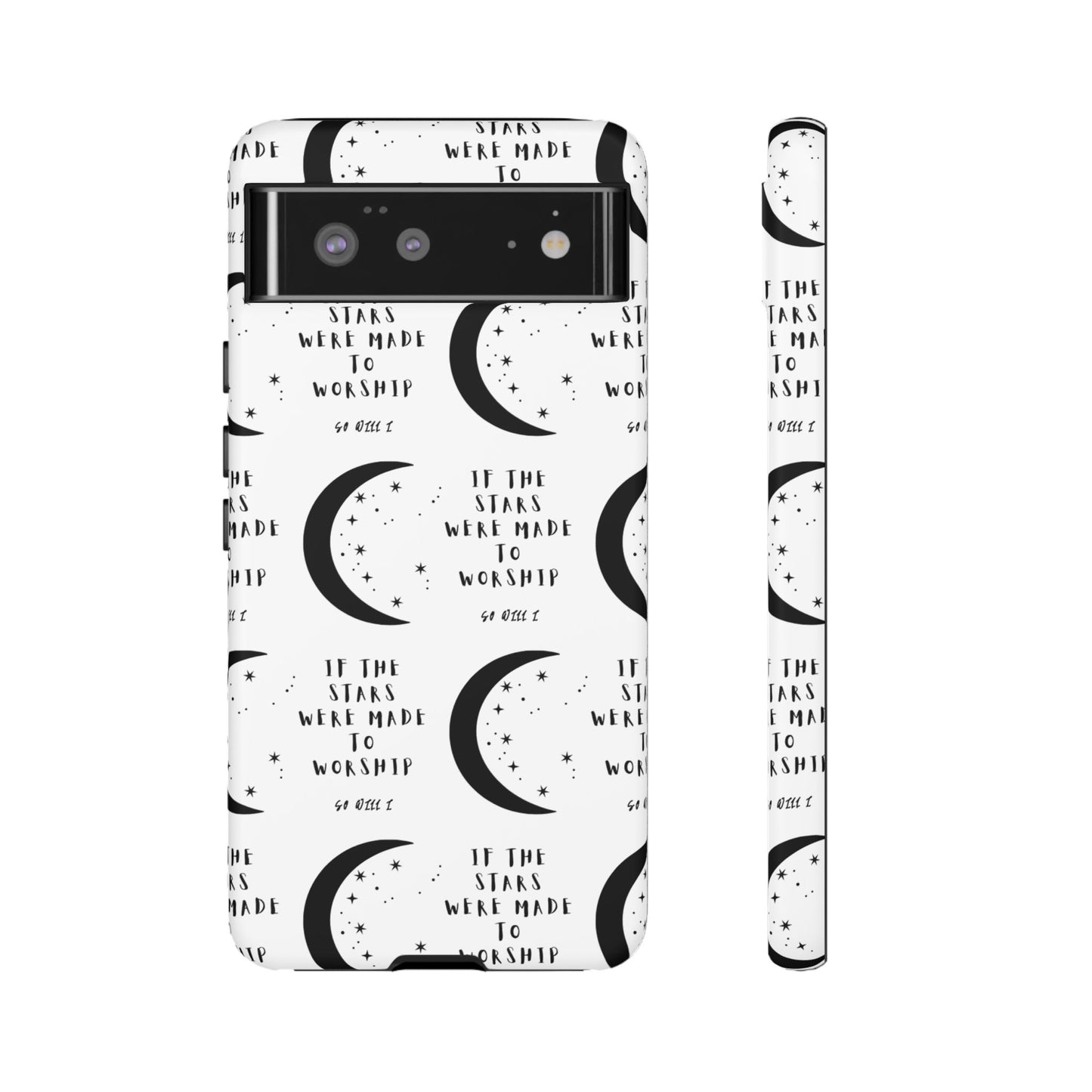 "If The Stars Were Made To Worship" Phone Case