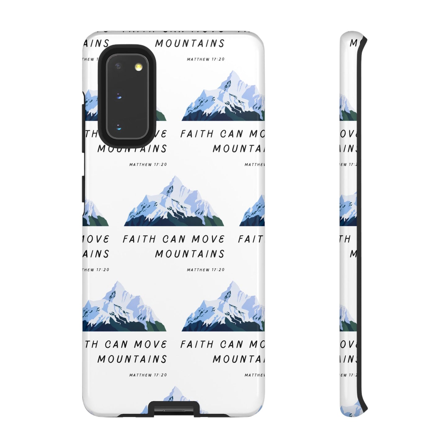 "Faith Can Move Mountains" Phone Case